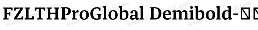 FZLTHProGlobal Demibold字体转换